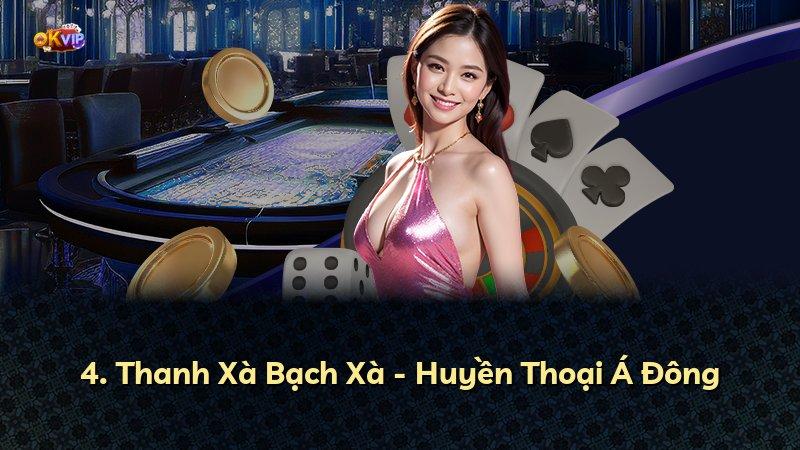 4. Thanh Xà Bạch Xà - Huyền Thoại Á Đông