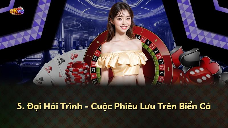 5. Đại Hải Trình - Cuộc Phiêu Lưu Trên Biển Cả