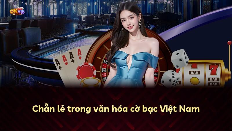Chẵn lẻ trong văn hóa cờ bạc Việt Nam