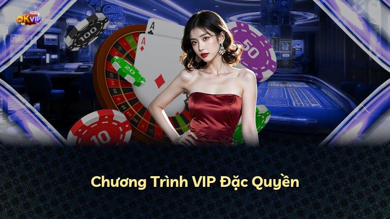 Chương Trình VIP Đặc Quyền