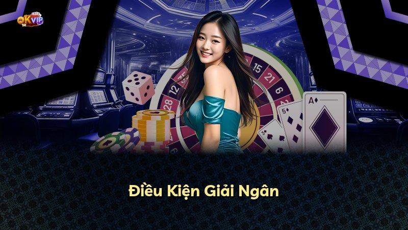 Điều Kiện Giải Ngân