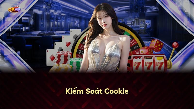 Kiểm Soát Cookie