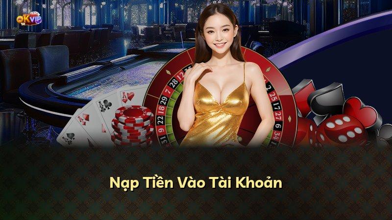Nạp Tiền Vào Tài Khoản