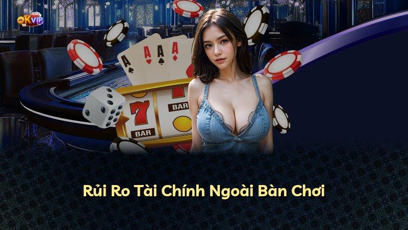 Rủi Ro Tài Chính Ngoài Bàn Chơi