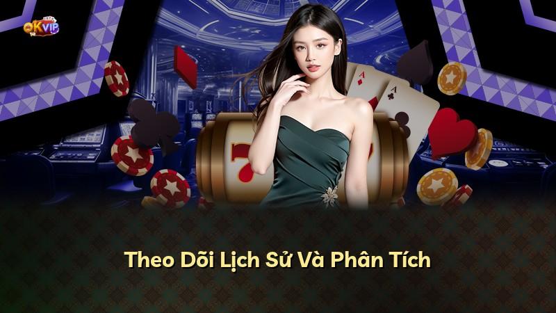 Theo Dõi Lịch Sử Và Phân Tích
