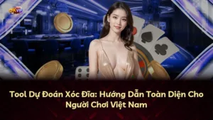 Tool Dự Đoán Xóc Đĩa: Hướng Dẫn Toàn Diện Cho Người Chơi Việt Nam