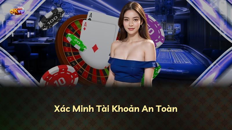 Xác Minh Tài Khoản An Toàn