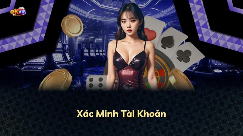 Xác Minh Tài Khoản