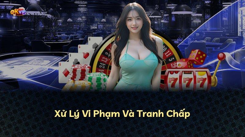 Xử Lý Vi Phạm Và Tranh Chấp